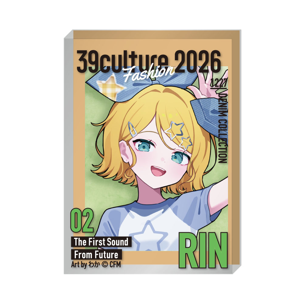 39Culture 2026 FASHION 雑誌風アクリルブロック / 鏡音リン - 公式商品画像 | AniSmile